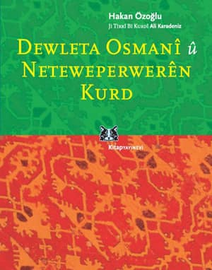 Dewleta Osmani U Neteweperweren Kurd