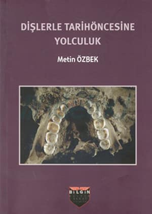Dislerle Tarihoncesine Yolculuk