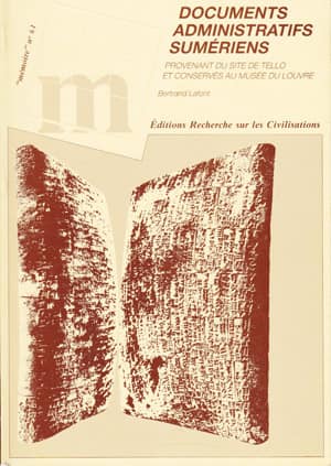Documents Administratifs sumeriens, Provenant Du Site De Tello et Conservés au Musée du Louvre
