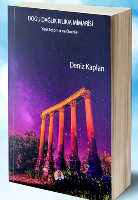 Dogu Daglik Kilikia Mimarisi. Yeni Tespitler ve Oneriler