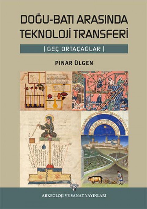 Dogu-Bati Arasinda Teknoloji Transferi (Gec Ortacaglar)
