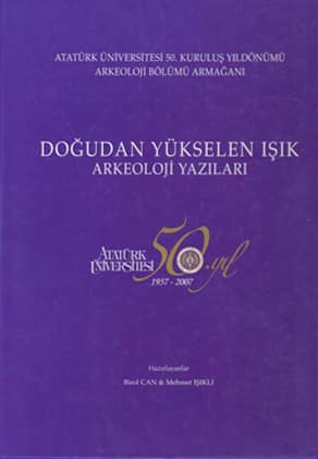 Dogudan Yukselen Isik - Arkeoloji Yazilari