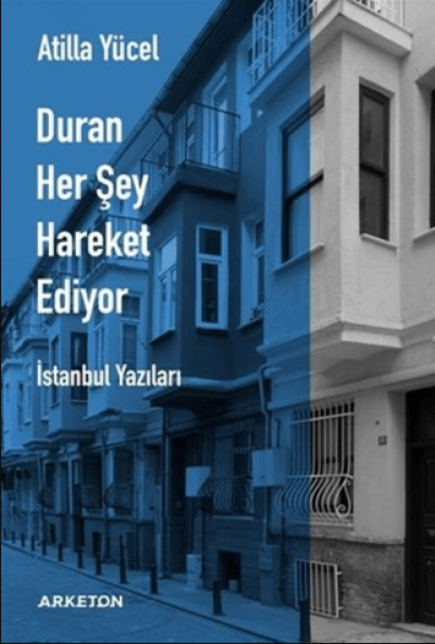 Duran Her Sey Hareket Ediyor