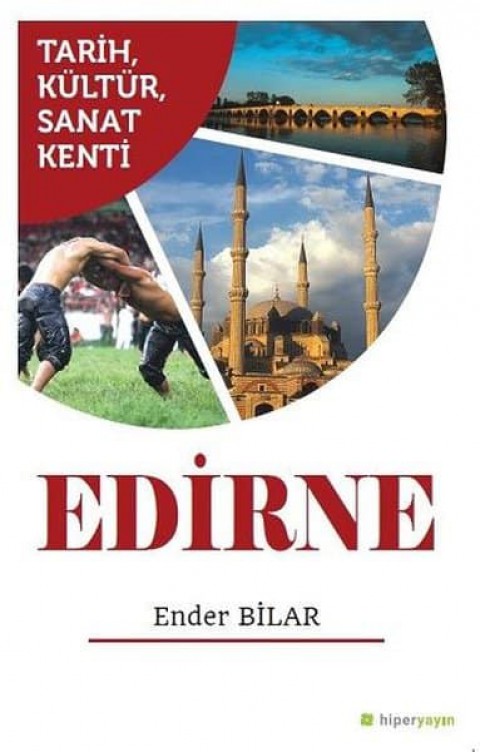 Tarih Kultur Sanat Kenti Edirne