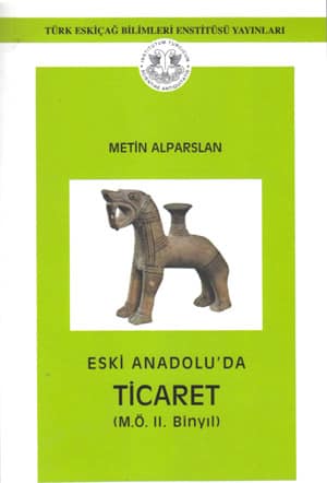 Eski Anadolu'da Ticaret - M.O. II. Binyil