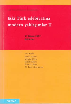 Eski Turk Edebiyatina Modern Yaklasimlar II