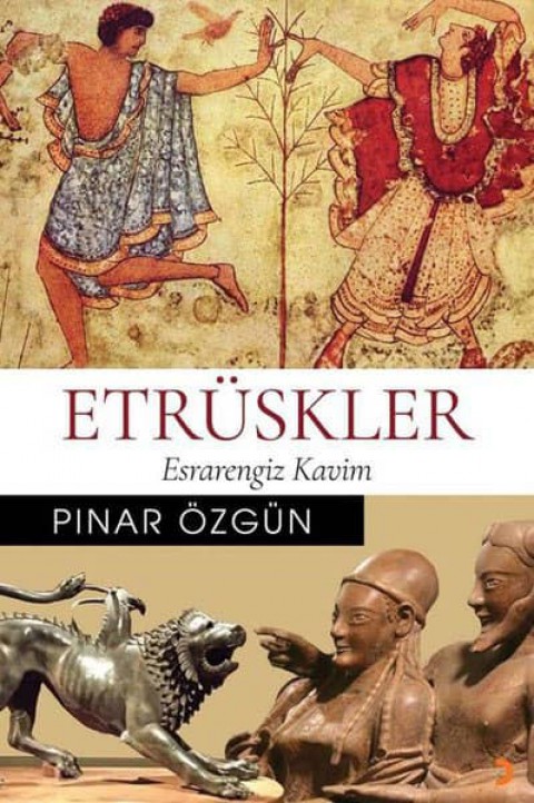 Etruskler. Esrarengiz Kavim