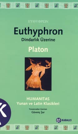 Euthyphron - Dindarlık Uzerine