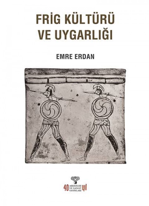 Frig Kulturu ve Uygarligi