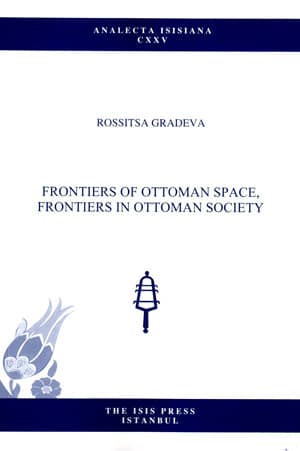 Frontiers of Ottoman Space, Frontiers in Ottoman Society