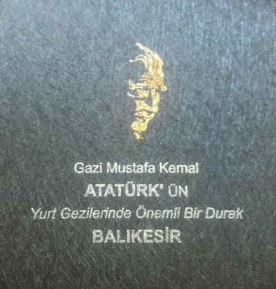 Balikesir: Gazi Mustafa Kemal Ataturk'un Yurt Gezilerinde Onemli Bir Durak