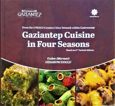 Gaziantep Cuisine in Four Seasons