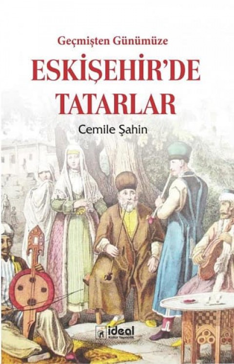 Gecmisten Gunumuze Eskisehir'de Tatarlar