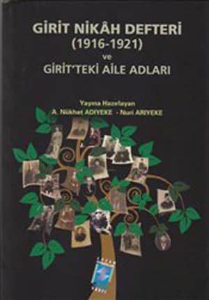 Girit Nikah Defteri (1916-1921) ve Girit'teki Aile Adlari