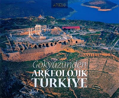 Gokyuzunden Arkeolojik Turkiye
