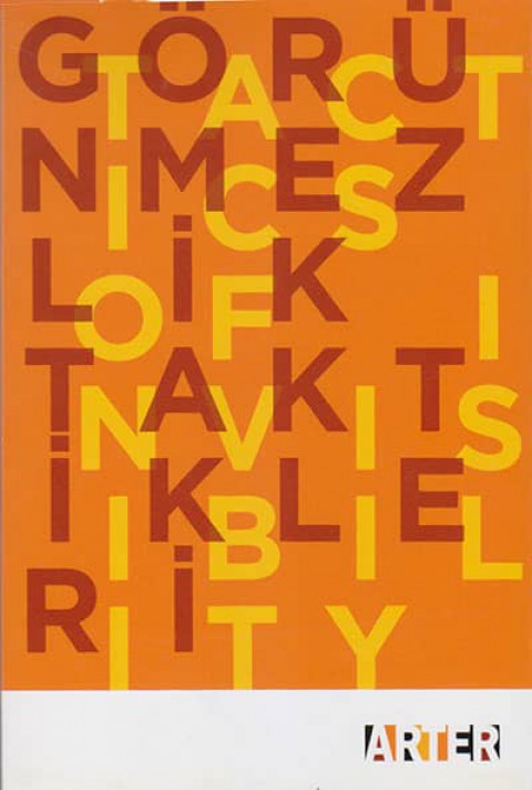 Tactics of Invisibility / Gorunmezlik Taktikleri