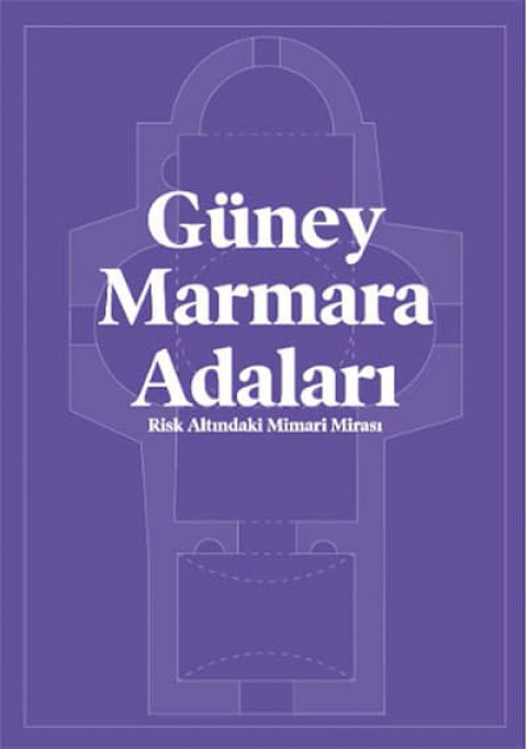 Guney Marmara Adalari Risk Altındaki Mimari Mirasi