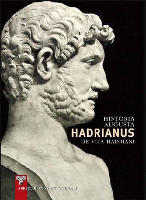 Historia Augusta Hadrianus - De Vita Hadriani