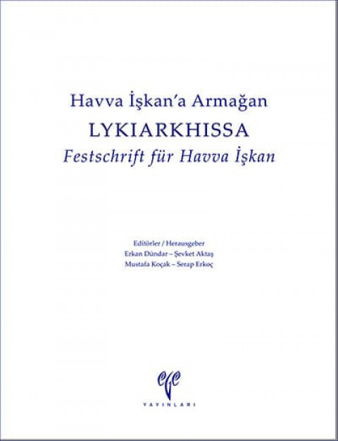 LYKIARKHISSA - Festschrift für Havva Iskan