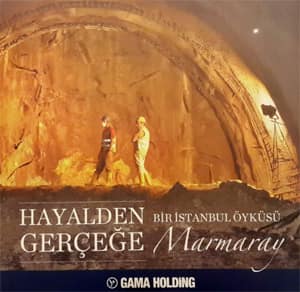 Hayalden Gercege Bir Istanbul Oykusu Marmaray