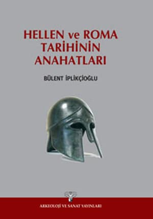 Hellen ve Roma Tarihinin Anahatlari