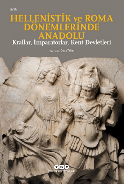 Hellenistik ve Roma Donemlerinde Anadolu