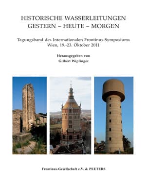 Historische Wasserleitungen. Gestern - Heute - Morgen
