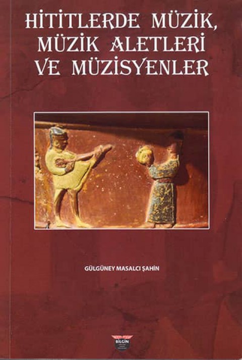 Hititlerde Muzik, Muzik Aletleri ve Muzisyenler
