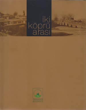 Iki Kopru Arasi