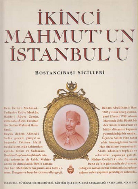 Ikinci Mahmut'un İstanbul'u. Bostancibasi Sicilleri