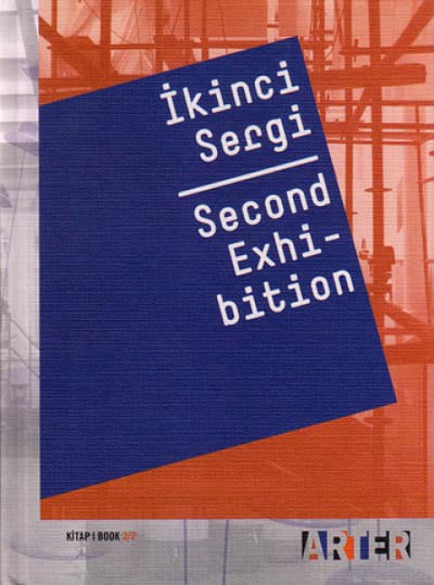 Second Exhibition Book 2/2 - İkinci Sergi Kitap 2/2 	