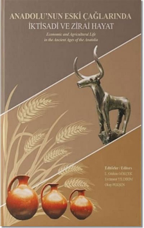 Economic and Agricultural Life in the Ancient Ages of the Anatolia