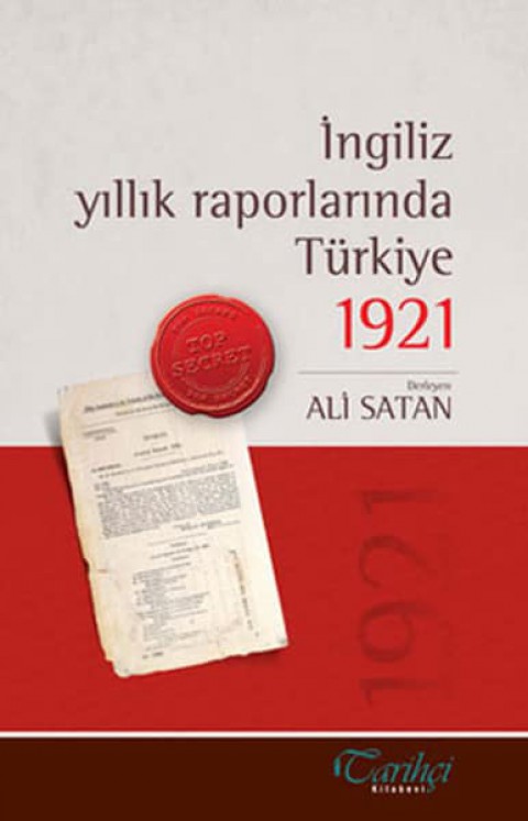 Ingiliz Yillik Raporlarinda Turkiye 1921