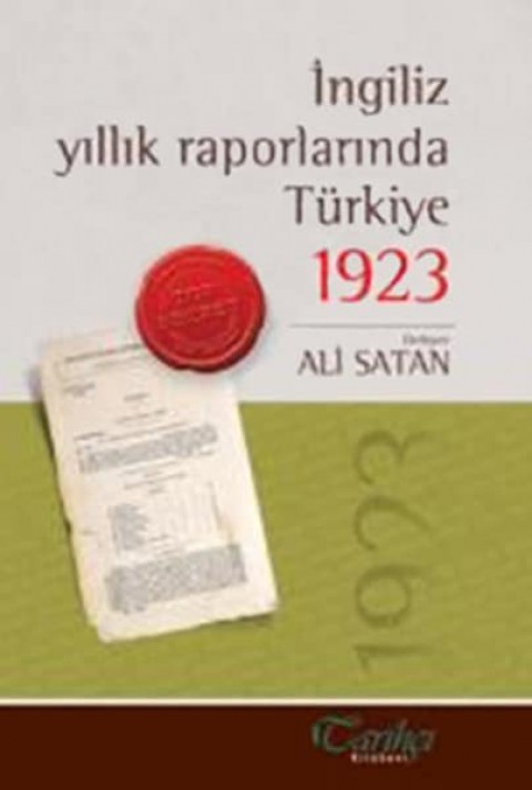 Ingiliz Yillik Raporlarinda Turkiye 1923