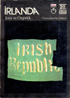 Irlanda Teror ve Ozgurluk
