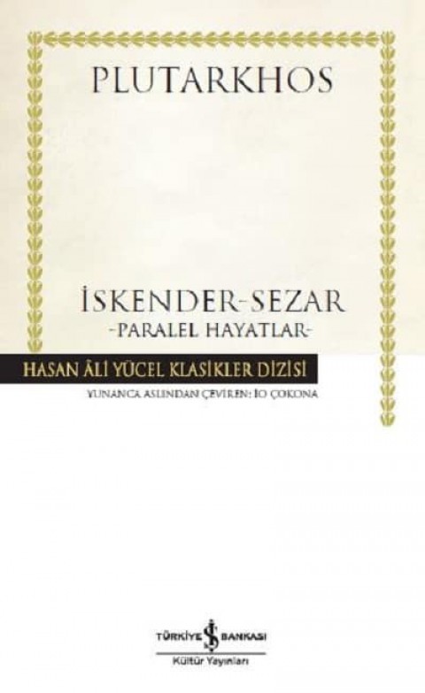 Iskender-Sezar. Paralel Hayatlar (Hardcover)