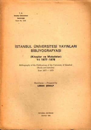 Bibliography of the Publications of the University of Istanbul (Books and Articles) Year 1977-1978