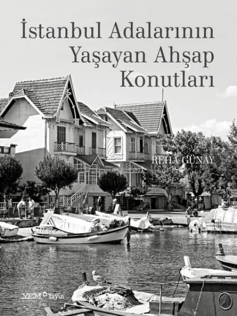 Istanbul Adalarinin Yaşayan Ahsap Konutlari