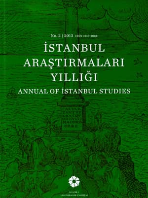 Annual of Istanbul Studies Nr. 2 - 2013 / Istanbul Arastirmalari Yilligi