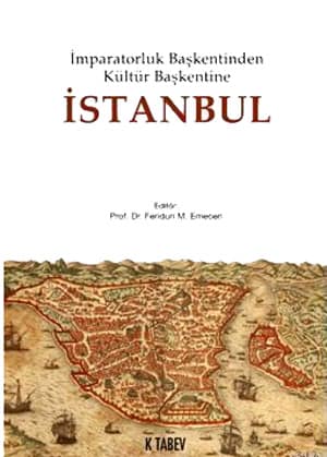 Imparatorluk Baskentinden Kultur Baskentine. Istanbul