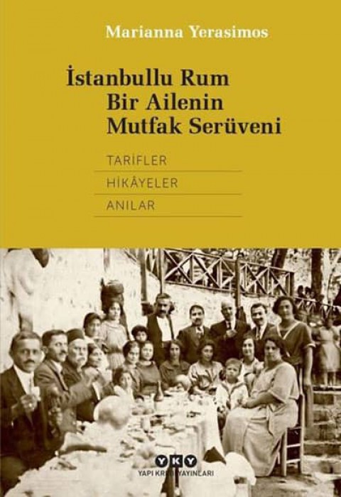 Istanbullu Rum Bir Ailenin Mutfak Seruveni