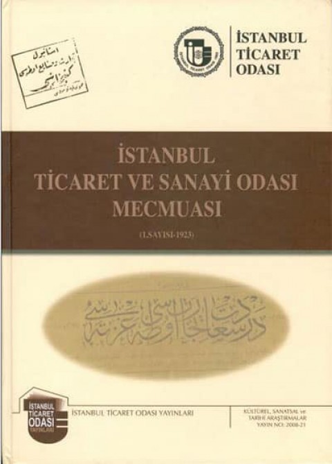 Istanbul Ticaret ve Sanayi Odasi Mecmuasi (1.Sayisi-1923)