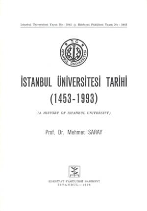 Istanbul Universitesi Tarihi (1453-1993)