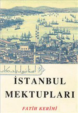 Istanbul Mektuplari - Fatih Kerimi