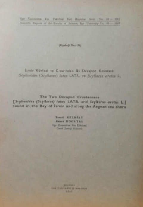 Izmir Korfezi ve Civarindan Iki Dekapod Krustase: Scyllarides (Scyllarus) latus LATR. ve Sycllarus arct L.