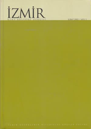 Izmir Kent Kulturu Dergisi, Subat 2002, Sayi; 5