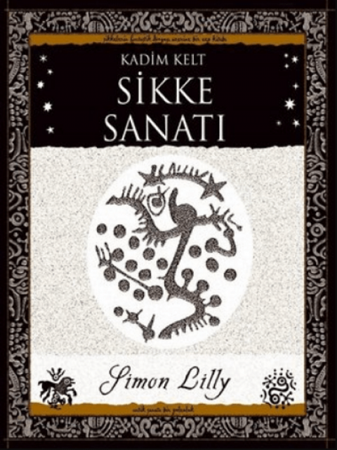 Kadim Kelt - Sikke Sanati