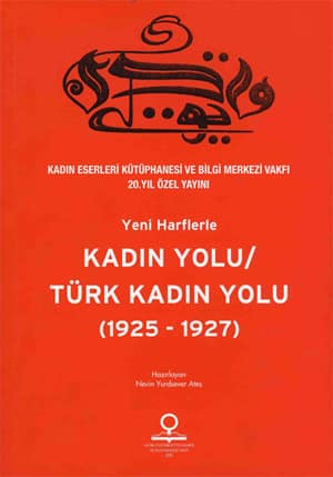 Kadin Yolu / Turk Kadin Yolu (1925-1927 / Yeni harflerle)