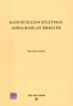 Kanuni Sultan Suleyman Adina Basilan Sikkeler