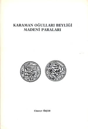Karaman Ogullari Beyligi Madeni Paralari